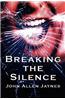 Breaking the Silence