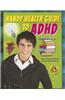 Handy Health Guide to ADHD