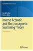 Inverse Acoustic and Electromagnetic Scattering Theory