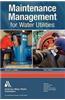 Maintenance Management for Water Utilities
