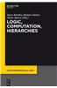 Logic, Computation, Hierarchies