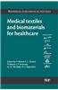 Medical Textiles and Biomaterials for Healthcare