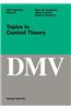 Topics in Control Theory