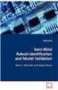 Semi-Blind Robust Identification and Model Validation Basics, Methods and Applications