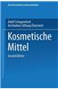 Kosmetische Mittel