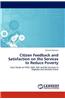 Citizen Feedback and Satisfaction on the Services to Reduce Poverty