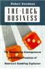 The Luck Business: Gambling, Governments and Grand Illusions