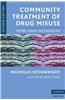 Community Treatment of Drug Misuse