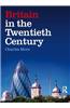 Britain in the Twentieth Century