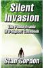 Silent Invasion: The Pennsylvania UFO-Bigfoot Casebook