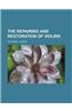 The Repairing and Restoration of Violins