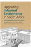 Upgrading Informal Settlements in South Africa: A Partnership-Based Approach