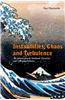 Instabilities, Chaos and Turbulence: An Introduction to Nonlinear Dynamics and Complex Systems
