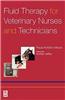 Fluid Therapy for Veterinary Nurses and Technicians