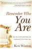 Remember Who You Are: You Are Loved and Carry the Authority of Jesus