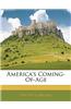 America's Coming-Of-Age