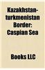 Kazakhstan-Turkmenistan Border: Caspian Sea