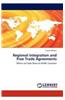 Regional Integration and Free Trade Agreements