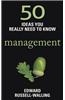 50 Ideas You Really Need to Know: Management