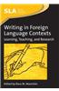 Writing in Foreign Language Contexts: Learning, Teaching, and Research