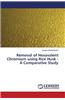 Removal of Hexavalent Chromium Using Rice Husk - A Comparative Study