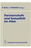 PARTNERSCHAFT UND SEXUALIT  T IM ALTER
