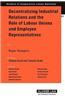 Decentralizing Industrial Relations and the Role of Labor Unions and Employee Representatives