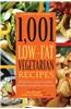 1001 Low-fat Vegetarian Recipes