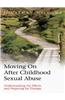 Moving on After Childhood Sexual Abuse