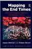 Mapping the End Times: American Evangelical Geopolitics and Apocalyptic Visions