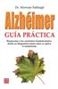 Alzheimer: Guia Practica = Alzheimer's Answer