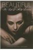 Beautiful: The Life of Hedy Lamarr