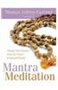 Mantra Meditation: Change Your Karma with the Power of Sacred Sound [With CD (Audio)]