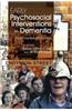 Early Psychosocial Interventions in Dementia: Evidence-Based Practice