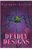Deadly Designs