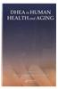 DHEA in Human Health and Aging