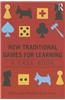 New Traditional Games for Learning