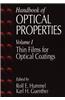 Handbook of Optical Properties: v. 1: Thin Films for Optical Coating