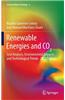 Renewable Energies and Co2: Cost Analysis, Environmental Impacts and Technological Trends- 2012 Edition