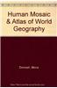 Human Mosaic & Atlas of World Geography