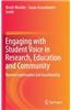 Engaging with Student Voice in Research, Education and Community