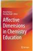 Affective Dimensions in Chemistry Education