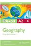 Edexcel A2 Geography: Geographical Research: Unit 4