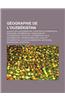 Geographie de L'Ouzbekistan: Cours D'Eau D'Ouzbekistan, Frontiere D'Ouzbekistan, Montagne D'Ouzbekistan, Subdivision de L'Ouzbekistan