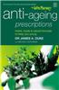 Anti-ageing Prescriptions