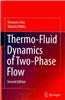 Thermo-Fluid Dynamics of Two-Phase Flow