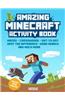 Amazing Minecraft Activity Book