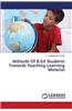 Attitude of B.Ed Students Towards Teaching Learning Material