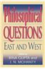 Philosophical Questions: East and West