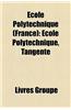 Cole Polytechnique (France): Cole Polytechnique, Tangente